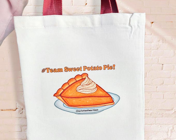 Team Sweet Potato Pie Original Art Tote Bag – Holiday Dessert Tote – Youth Artist Charlotte Canvas Bag