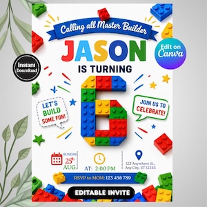 Puede incluir: Una plantilla de invitación de cumpleaños con un número 6 grande construido con bloques de construcción de plástico de colores. El texto dice Calling all Master Builder JASON IS TURNING 6, LET'S BUILD SOME FUN!, JOIN US TO CELEBRATE!, e incluye marcadores de posición para fecha, hora, ubicación y detalles de RSVP.