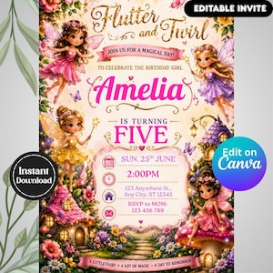 May include: A digital birthday invitation featuring four illustrated fairies in pink, purple, and yellow dresses amidst a garden with mushroom houses. The text reads Flutter and Twirl, Amelia is turning five, and includes event details for June 25th.