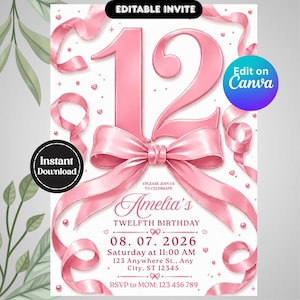 May include: A white birthday invitation card featuring a large pink number 12, a prominent pink ribbon bow, and pink confetti accents. Text includes EDITABLE INVITE, Instant Download, Edit on Canva, Amelia's TWELFTH BIRTHDAY, 08. 07. 2026, and RSVP details.