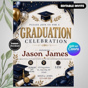 Könnte beinhalten: Eine Einladung zur Abschlussfeier mit marineblauen und goldenen Akzenten, einem Doktorhut-Symbol und Luftballons. Der Text enthält "EDITABLE INVITE", "GRADUATION CELEBRATION", "Jason James", "A BEAUTIFUL FUTURE STARTS WITH THE CONFIDENCE TO DREAM BIG" sowie Veranstaltungsdetails.