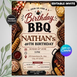 May include: A birthday BBQ invitation template featuring text that reads Join Us For A Birthday BBQ Nathan's 40th Birthday. The design includes illustrations of grilled steaks, corn on the cob, coleslaw, and a drink, with event details.