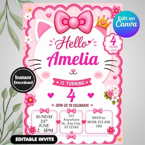 Pode incluir: Um modelo de convite de aniversário rosa e branco com um rosto de gato, um grande laço rosa e uma coroa dourada. O texto diz Hello Amelia is turning 4 years old, com seções para data, hora, local e detalhes de RSVP. Inclui emblemas Edit on Canva e Instant Download.