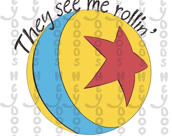 Toy Ball Sticker – "They See Me Rollin'" Pixar Inspired Vinyl Decal