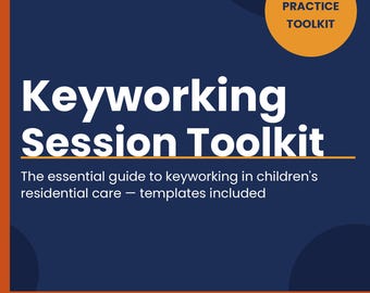 Keyworking Toolkit for Residential Care Workers — Practitioner Guide PDF