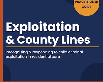 County Lines Exploitation Guide for Residential Care Workers — Safeguarding PDF