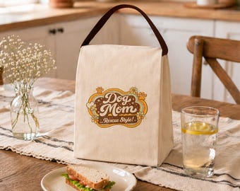 Lunch Bag, Dog Mom Rescue Style Canvas Lunch Bag, Reusable Lunch bag, Lunch Bag, Adopt Don't Shop, Dog Parent Gift, Lunch Pale