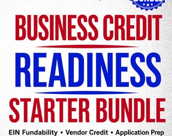 May include: A promotional graphic for the Credit Growth Academy. The image features the text "BUSINESS CREDIT READINESS STARTER BUNDLE" in red and blue. Additional text includes "EIN Fundability, Vendor Credit, Application Prep" and "Includes 5 Printable CGA RESOURCES."