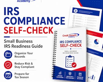 Könnte beinhalten: Ein spiralgebundener IRS Compliance Self-Check Leitfaden für Kleinunternehmen mit weißem Einband, blauen und roten Akzenten sowie einem Checklisten-Symbol. Der Leitfaden enthält Text wie Credit Growth Academy und druckbarer digitaler Download.