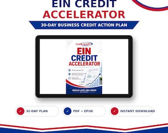 May include: A digital tablet displays the Credit Growth Academy EIN Credit Accelerator 30-day business credit action plan. The screen shows a guide cover with text, a 30-day execution plan, and a graph. Below are buttons for 30-day plan, PDF + EPUB.