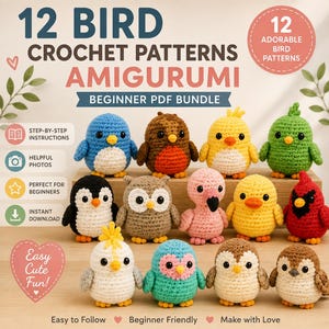 May include: A digital bundle of 12 bird crochet patterns for amigurumi, featuring text that reads 12 BIRD CROCHET PATTERNS AMIGURUMI BEGINNER PDF BUNDLE. The image displays 12 small, colorful, crocheted bird figures in various designs and colors.
