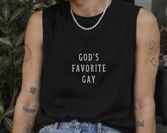 God's Favorite Gay Shirt, Gay Pride Outfit, LGBTQ+ Tank Top, Queer Clothing