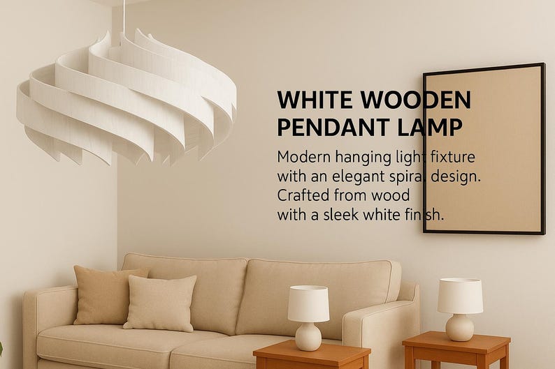 May include: A white wooden pendant lamp with a spiral design hangs above a beige sofa. The text on the wall reads "WHITE WOODEN PENDANT LAMP". The lamp is a modern hanging light fixture.