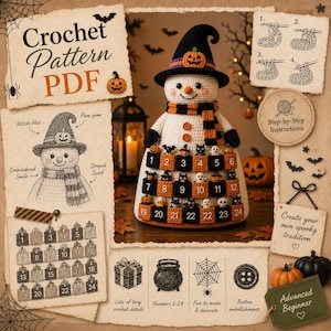 May include: A crochet pattern PDF featuring a snowman wearing a black witch hat with a pumpkin accent and a striped scarf. The snowman has a numbered advent calendar skirt with 24 pockets containing small crochet figures like ghosts and bats.