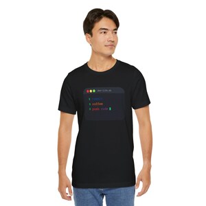 Commit Coffee Push Code Shirt, Programmierer Geschenk, Software Engineer T-Shirt, Programmierer Shirt, Programmierer Geschenk, Git Commit T-Shirt, Programmierer Shirt Bild 7