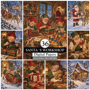 May include: A collection of 36 digital papers featuring Santa's workshop scenes with elves, toys, and Santa Claus. The text reads 36 SANTA'S WORKSHOP Digital Papers 8.5 x 11 In. | A4 | 300 Dpi. The images show snowy landscapes and indoor workshops.
