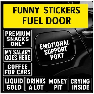 Funny Fuel Door Sticker, Gas Cap Decal, JDM Car Sticker, Emotional Support Port, My Salary Goes Here, Funny Car Vinyl Decal