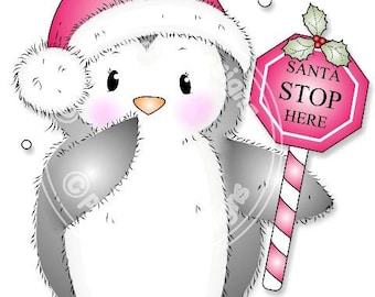 Digital (Digi) Cute Penguin Stamp 'Santa Stop Here' . Makes Cute Christmas Cards.