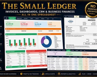 May include: The Small Ledger spreadsheet with invoices, dashboards, CRM, and business finances. The image shows financial data, charts, and an invoice template. Features include live dashboards, professional invoices, and client management.