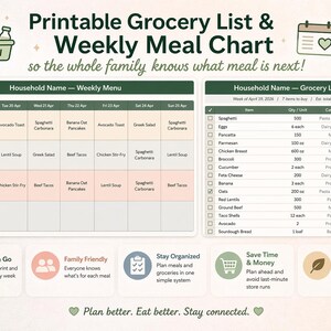 May include: A printable grocery list and weekly meal chart with a green and white design. The chart includes sections for weekly menus and grocery lists, with checkboxes and item quantities. The text says, "Plan better. Eat better. Stay connected."