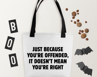 Beleidigt Spruch Tote bag