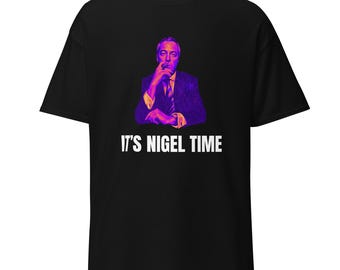 It's Nigel Time T-Shirt