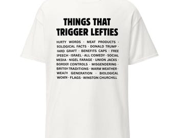 Things That Trigger Lefties T-Shirt