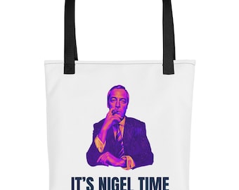 Es ist Nigel Time Tragetasche