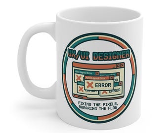 UX UI Designer Mug, Fixing Pixels Coffee Cup, Web Designer Gift, Tech Office Decor