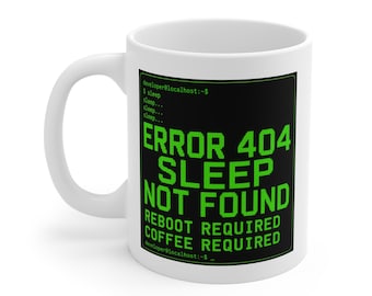 Programmer 404 Sleep Not Found Mug, Linux Terminal Coffee Cup, Software Engineer Gift
