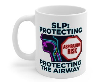 SLP Mug, Protecting Airway Coffee Cup, Speech Therapy Gift, Medical Office Decor