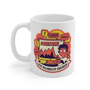 May include: White ceramic mug with a wraparound graphic featuring a cartoon of a stressed-out Site Reliability Engineer. The design includes the word "Downtime" on a computer screen, with "Error" speech bubbles.