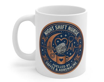 Night Shift Nurse Mug, Coffee Adrenaline Cup, ER ICU Appreciation, Registered Gift