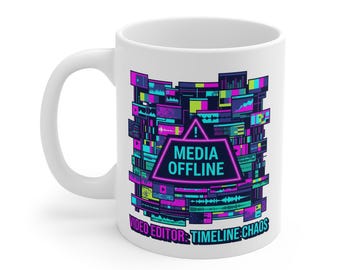 Video Editor Mug, Media Offline Timeline Chaos Coffee Cup, Post Production Gift