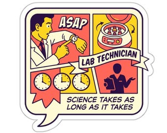 Lab Technician Sticker – Science Takes Time Illustration, Clinical Research Humor