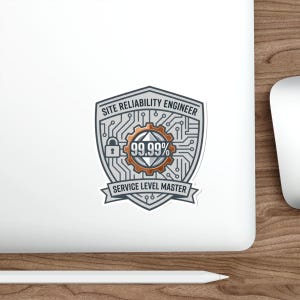 Site Reliability Engineer Sticker – 99.99% Uptime Shield, Service Level Master Badge image 5