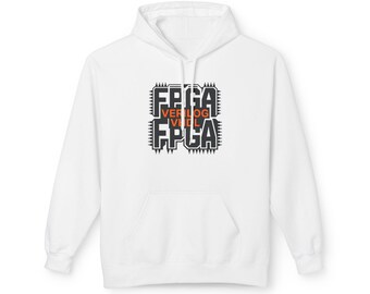FPGA Engineer Hoodie, Funny Verilog VHDL Tech Geek Gift, Embedded Systems Hardware Developer Sweatshirt