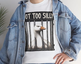 Got Too Silly Goose Tee | Funny Goose Illustration, Prison Bars Design