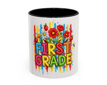 First Grade colorful floral typography Coffee Mug | Accent 11oz 15oz