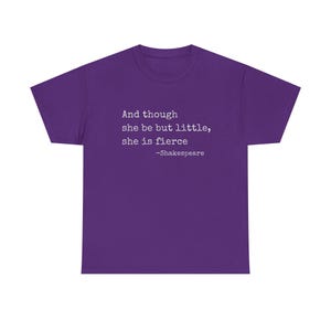 And though she be but little she is fierce T-Shirt | Shakespeare quote tee image 8