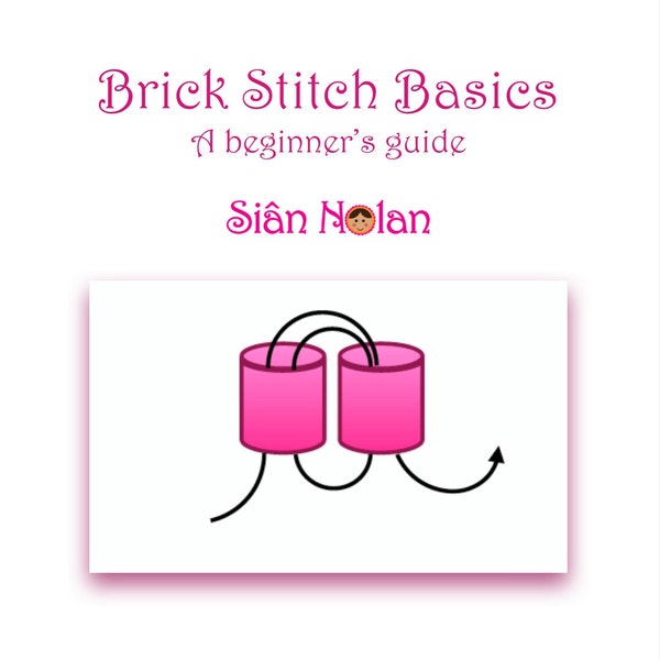 Brick Stitch Basics - A Beginner's Guide PDF Tutorial