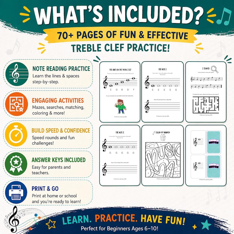 May include: A colorful educational resource for learning treble clef. The image includes pages with musical notes, mazes, and activities. Text includes "What's Included?" and "Learn. Practice. Have Fun!" for ages 6-10.