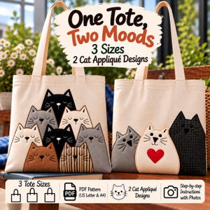 May include: Two off-white canvas tote bags featuring cat appliqué designs. The left bag displays a group of six cats in various colors and patterns. The right bag shows three cats, one with a red heart. Text reads: One Tote, Two Moods, 3 Sizes, 2 Cat Appliqué Designs.
