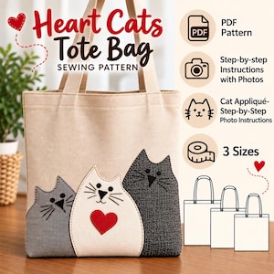 Op de afbeelding: Een beige draagtas met drie kattenapplicaties in grijs, wit en donkergrijs, met een rood hart op de middelste kat. De tekst luidt Heart Cats Tote Bag SEWING PATTERN. Iconen tonen een PDF-patroon en drie verschillende formaten.