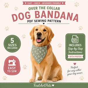 Puede incluir: Un golden retriever con un pañuelo verde floral para perros. La imagen incluye el texto "Over the Collar Dog Bandana PDF Sewing Pattern". Texto adicional indica que el patrón incluye 5 tallas y es fácil de coser.