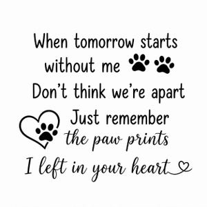 Pet Memorial Paw Print SVG, Dog Loss Remembrance Quote (Digital Download)