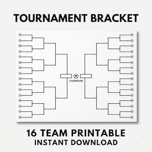 May include: A printable tournament bracket for a 16-team soccer competition. The black and white design features a bracket layout with soccer ball icons and the word "Champion". Text at the top reads "Tournament Bracket" and at the bottom "16 Team Printable Instant Download".
