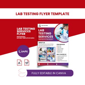 May include: A red and white flyer template with the text "LAB TESTING FLYER TEMPLATE". The flyer includes the text "LAB TESTING SERVICES" and "YOUR HEALTH IS OUR PRIORITY". The flyer is fully editable in Canva.