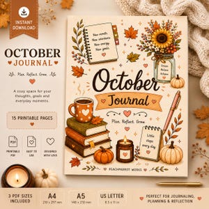 Puede incluir: Una portada de diario de octubre con ilustraciones de un cuaderno de espiral con texto, un frasco de girasoles, una pila de libros con una taza, una vela encendida, un bolígrafo y calabazas. El texto dice October Journal, Plan. Reflect. Grow.