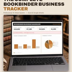 May include: A digital business tracker for bookbinders displayed on a laptop screen. The dashboard shows revenue, expenses, net profit, and outstanding invoices, along with bar and pie charts for financial data. Text includes The Complete Bookbinder Business Tracker.